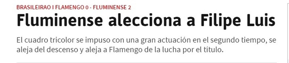 Jornal espanhol destaca Fla-Flu e derrota do Flamengo: "Fluminense ensina Filipe Luís" | fluminense | ge